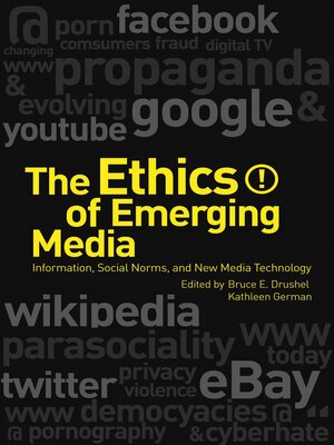cover image of The Ethics of Emerging Media